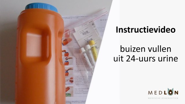 Instructievideo buizen vullen uit 24-uurs urine